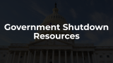 Government Shutdown Resources